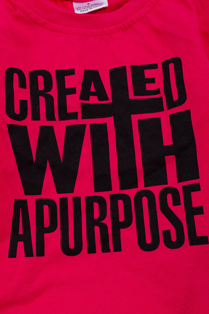 Fuchsia "Created with a purpose" printed tee shirt